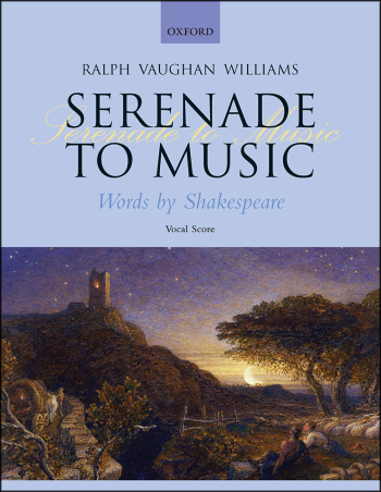 Vaughan Williams: Serenade To Music: Vocal Score  (OUP DIGITAL)