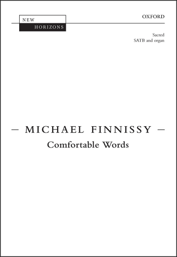 Finnissy: Comfortable Words for SATB and organ (OUP) Digital Edition