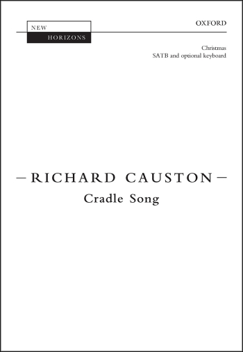 Causton: Cradle Song Vocal Score Satb  (OUP) Digital Edition