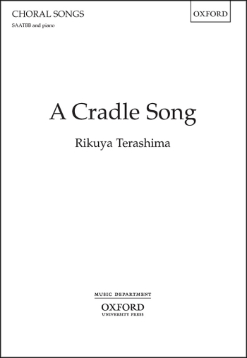 Terashima: A Cradle Song For SAATBB & Piano (OUP DIGITAL)