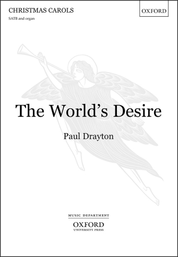 Drayton: The World's Desire for SATB and organ (OUP) Digital Edition
