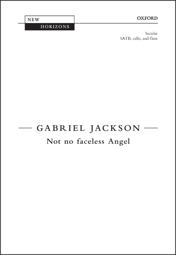 Jackson: Not no faceless Angel for SATB  (OUP) Digital Edition