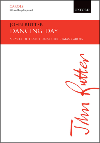 Rutter: Dancing Day: Vocal SSA A Cycle Of Christmas Carols (OUP) Digital Edition