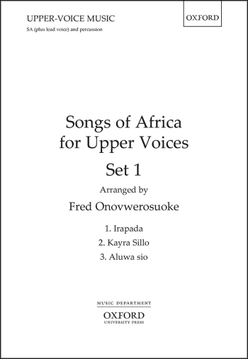 Onovwerosuoke: Songs of Africa for Upper Voices Set 1: SA (plus lead voice (OUP DIGITAL)