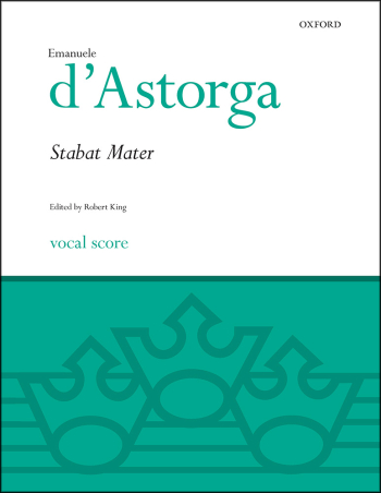 D'Astorga: Stabat Mater: Vocal Score (King) (OUP DIGITAL)