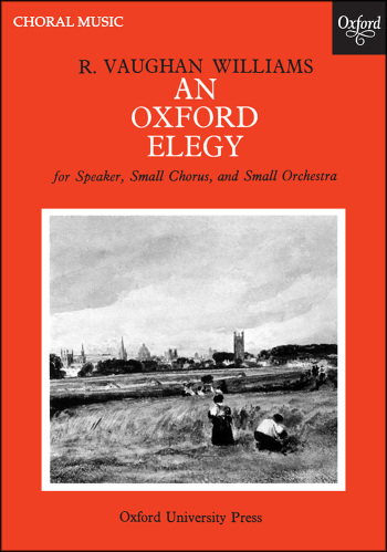 Vaughan Williams: An Oxford Elegy: Vocal Score  (OUP DIGITAL)