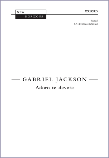 Jackson: Adoro te devote for SATB unaccompanied (OUP) Digital Edition