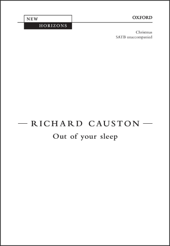 Causton: Out Of Your Sleep For SATB Unaccompanied (OUP) Digital Edition