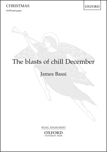 Bassi: The Blasts Of Chill December For SATB And Piano  (OUP) Digital Edition