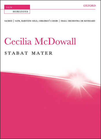 McDowall: Stabat Mater: Vocal  Score SATB (OUP) Digital Edition