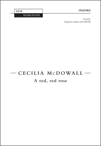 McDowall: A red, red rose for solo soprano and SSATB (OUP) Digital Edition