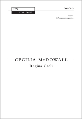 McDowall: Regina Caeli for SSAA unaccompanied (OUP) Digital Edition