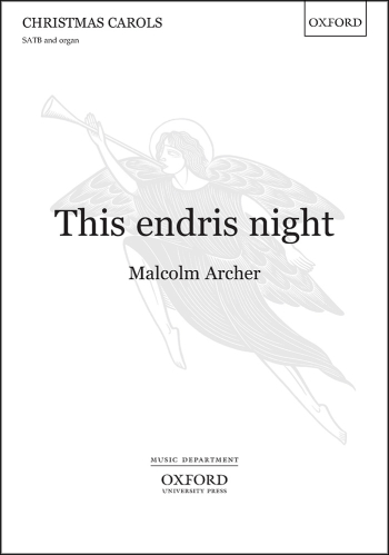 Archer: This endris night for SATB and organ (OUP) Digital Edition