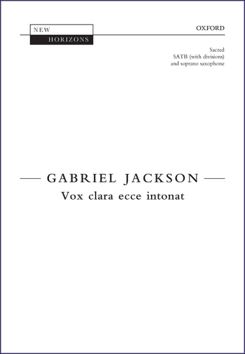 Jackson: Vox clara ecce intonat for SATB (OUP) Digital Edition