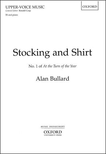 Bullard: Stocking And Shirt: Vocal SS (OUP) Digital Edition