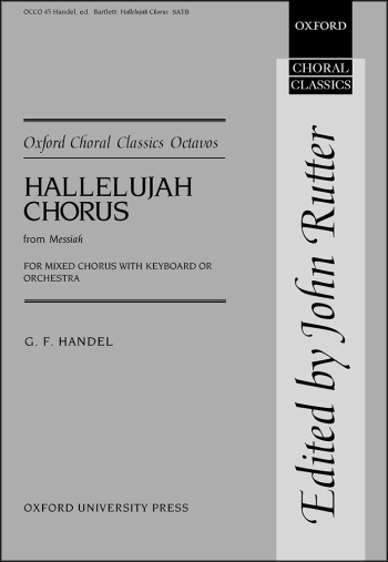 Handel: Hallelujah Chorus From Messiah For SATB And Organ Or Piano  (OUP DIGITAL)
