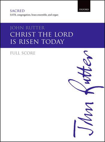 Rutter: Christ the Lord is risen today for SATB, optional congregation: Full Score   (OUP DIGITAL)