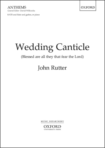 Rutter: Wedding Canticle for SATB, flute, and guitar (or piano with optional flute) (OUP DIGITAL)