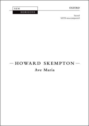 Skempton: Ave Maria For SATB Unaccompanied  (OUP) Digital Edition