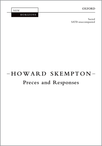 Skempton: Preces and Responses for SATB unaccompanied (OUP) Digital Edition