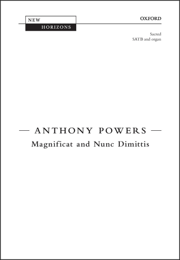 Powers: Magnificat and Nunc Dimittis for SATB and organ (OUP DIGITAL)