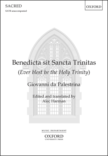Palestrina: Benedicta sit Sancta Trinitas for SATB unaccompanied (OUP DIGITAL)