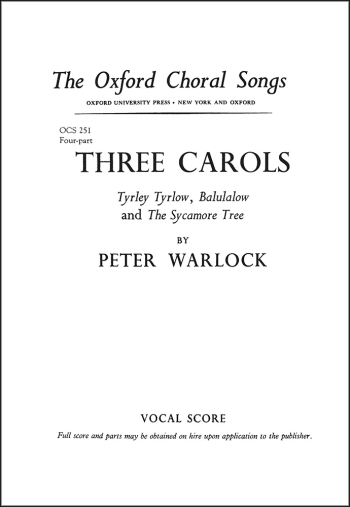 Warlock: Three Carols for SATB and piano or orchestra (OUP DIGITAL)