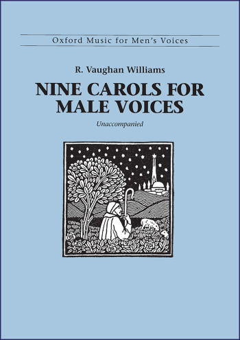 Vaughan Williams: Nine Carols for male voices for TTBB unaccompanied (OUP DIGITAL)