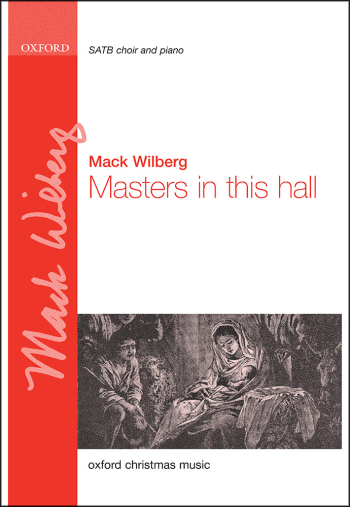 Wilberg: Masters in this hall for SATB and piano or orchestra (OUP) Digital Edition