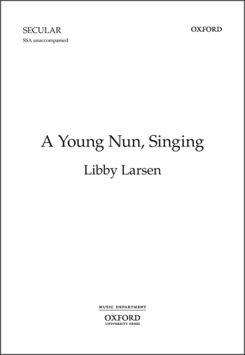 Larsen: A Young Nun, Singing for SSA unaccompanied (OUP DIGITAL)