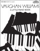 Vaughan Williams: A Little Piano Book (OUP DIGITAL)