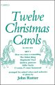 Rutter: Twelve Christmas Carols Set 1 for SATB and small orchestra or piano (OUP DIGITAL)