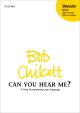 Chilcott: Can You Hear Me: Upper Voices & Piano (OUP) Digital Edition