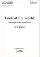 Rutter: Look At The World: Vocal : Children Or Satb Choir And Piano (OUP) Digital Edition