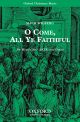 Wilberg: O come, all ye faithful for SATB and organ or orchestra (OUP) Digital Edition