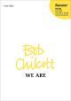 Chilcott: We are for SATTBB & SA or SATB unaccompanied (OUP) Digital Edition