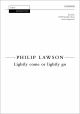 Lawson: Lightly come or lightly go: SATB double choir (OUP) Digital Edition