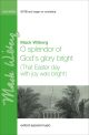 Wilberg: O Splendor Of God's Glory Bright (That Easter Day): SATB & Organ (OUP) Digital Edition