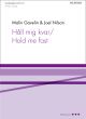 Gavelin: Hall mig kvar/Hold me fast: SAATBB unaccompanied (OUP) Digital Edition