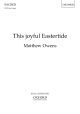 Owens: This joyful Eastertide for SATB and organ (OUP) Digital Edition