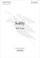 Todd: Softly Vocal SATB  (OUP) Digital Edition