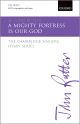 Rutter: A Mighty Fortress Is Our God For SATB, Congregation, And Organ (OUP) Digital Edition