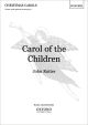 Rutter: Carol Of The Children: Vocal: Unison With Optional Second Part (OUP) Digital Edition