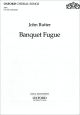 Rutter: Banquet Fugue for SATB and piano, or piano, bass, and drum kit (OUP) Digital Edition