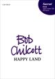 Chilcott: Happy Land: Vocal SS (OUP) Digital Edition