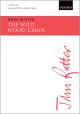 Rutter: The Wild Wood Carol for barirone solo, SATB & piano/orchestra (OUP) Digital Edition