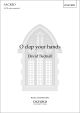 Bednall: O clap your hands for SATB unaccompanied (OUP) Digital Edition