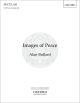 Bullard: Images of Peace: SATB (OUP) Digital Edition