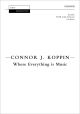 Koppin: Where Everything Is Music: Vocal SATB (OUP) Digital Edition