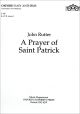 Rutter: Prayer Of St Patrick: Vocal SATB  (OUP) Digital Edition